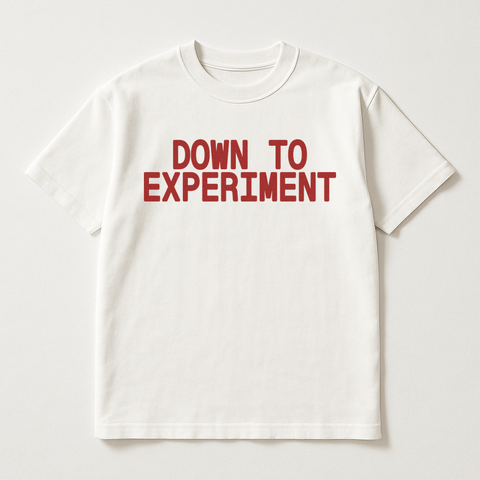 Down To Experiment White Tee