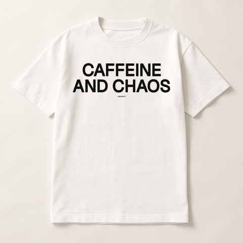 Caffeine And Chaos White Tee