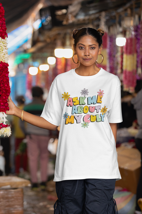 Ask Me About My Cult Tee - White