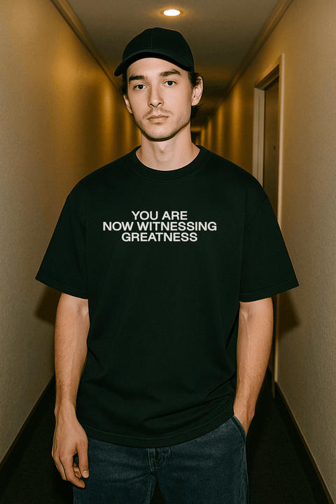 YOU ARE NOW WITNESSING GREATNESS Black Tee