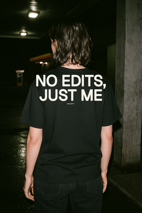 No Edits Just Me Black Tee