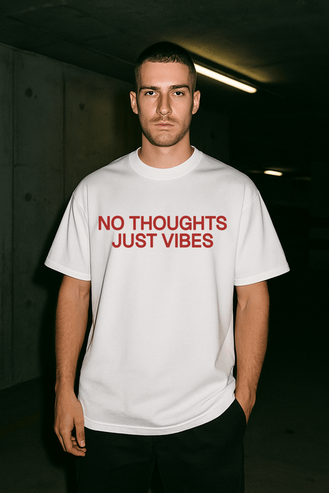 NO THOUGHTS JUST VIBES White Tee