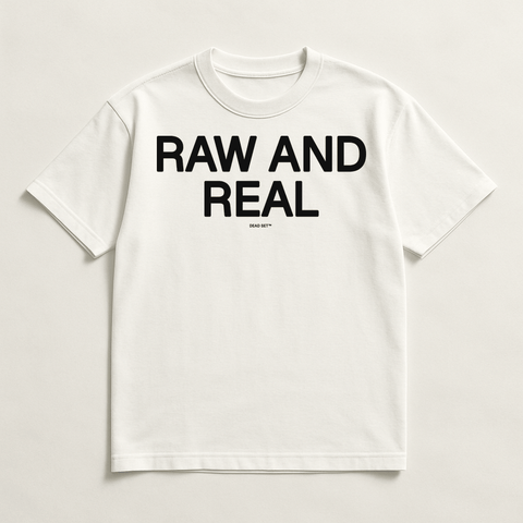 Raw And Real White Tee