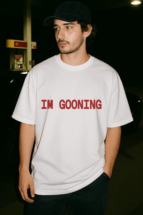 Im Gooning White Tee