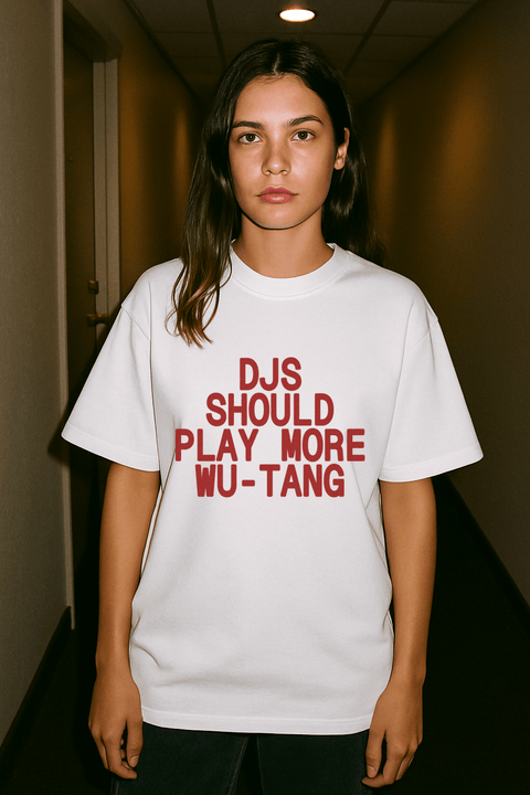 Djs Should Play More Wu-tang White Tee