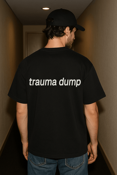 Trauma Dump Black Tee