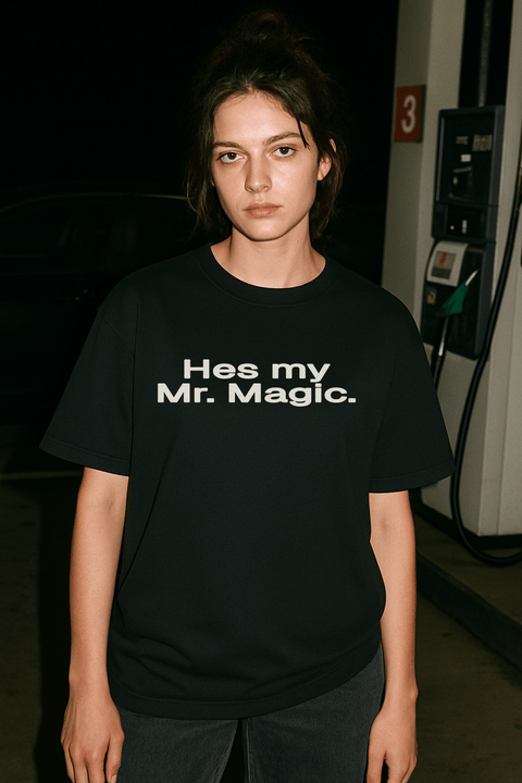 He’s my Mr. Magic. Black Tee