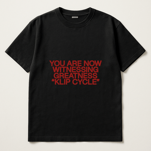 YOU ARE NOW WITNESSING GREATNESS “KLIP CYCLE” Black Tee