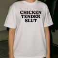 Chicken Tender Slut Tee - White — production artwork on Dead Set library mockup