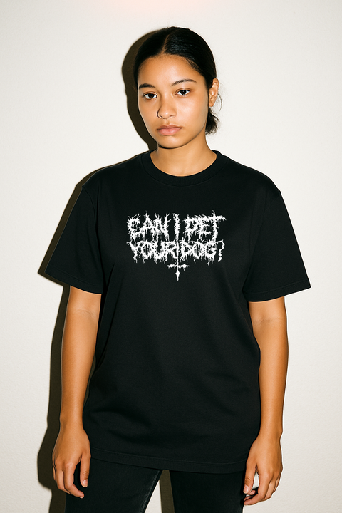 Can I Pet Your Dog? Metal Tee - Black — production artwork on Dead Set library mockup