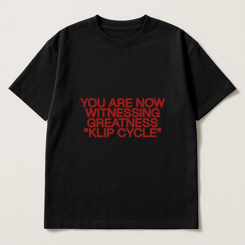 YOU ARE NOW WITNESSING GREATNESS “KLIP CYCLE” Black Tee