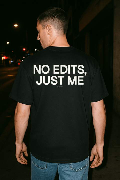 No Edits Just Me Black Tee
