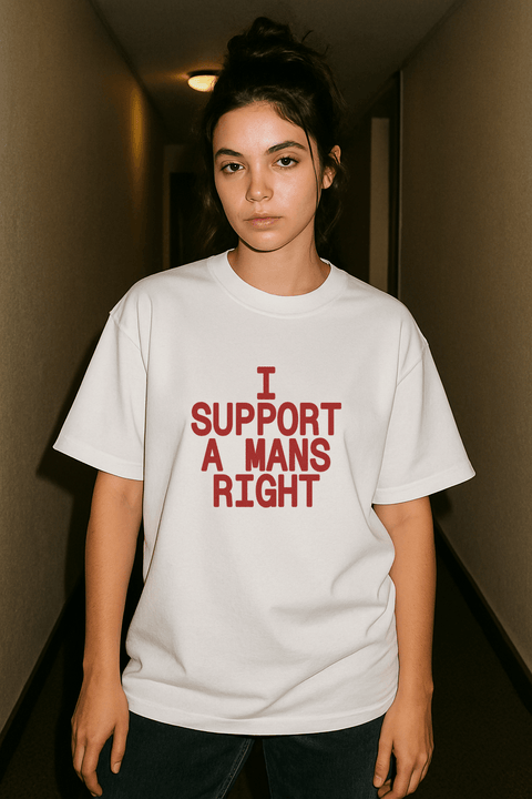 I Support A Man's Right White Tee