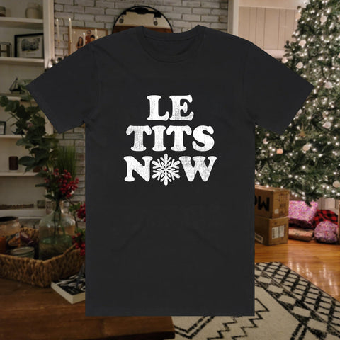 Le Tits Now Black T-Shirt