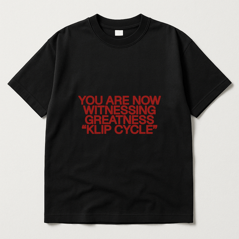 YOU ARE NOW WITNESSING GREATNESS “KLIP CYCLE” Black Tee