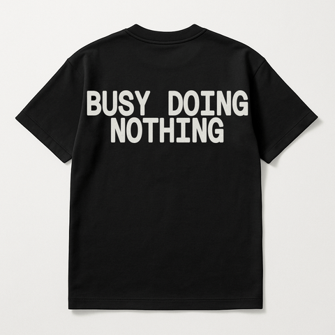 Busy Doing Nothing Black Tee