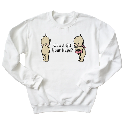 Can I Hit Your Vape Crewneck - White
