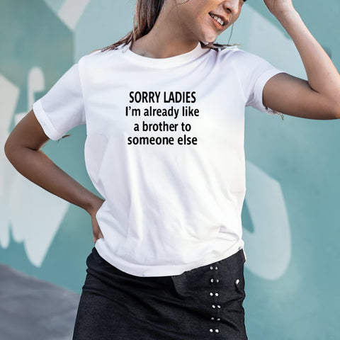 Sorry Ladies Tee - White
