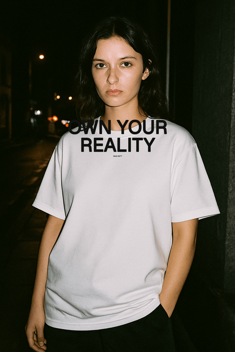 Own Your Reality White Tee