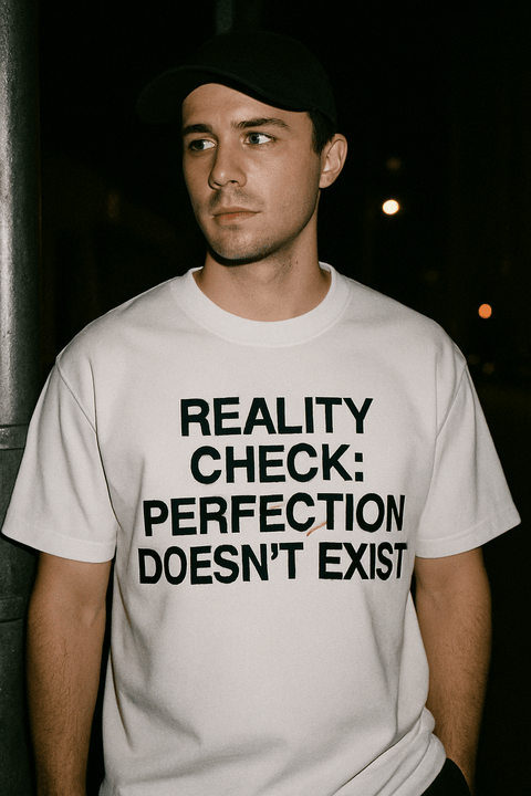 Reality Check Perfection Doesn't Exist White Tee