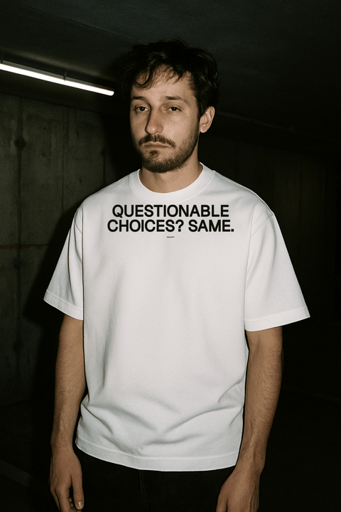 Questionable Choices Same White Tee