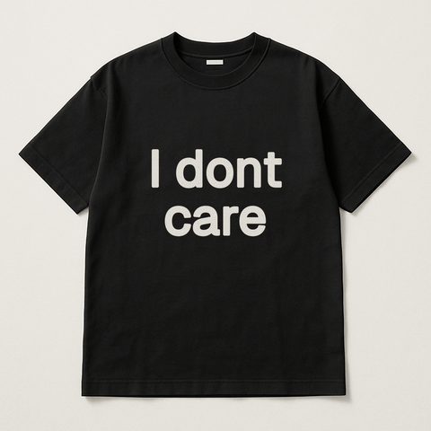 I don’t care Black Tee