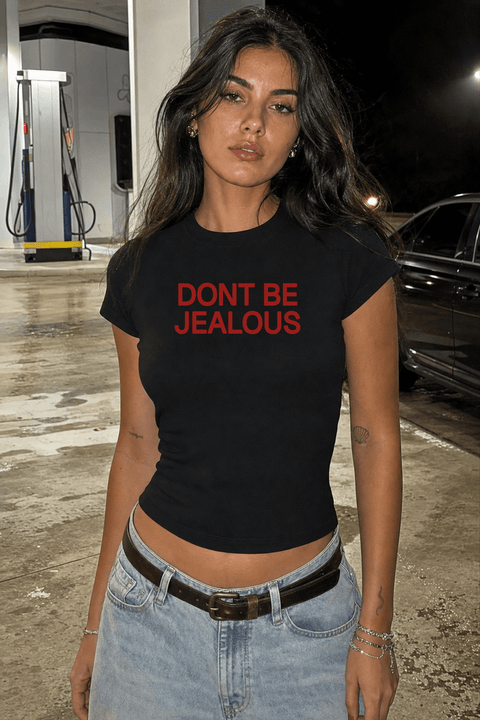 DON'T BE JEALOUS Black Tee