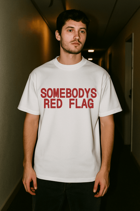 Somebody's Red Flag White Tee