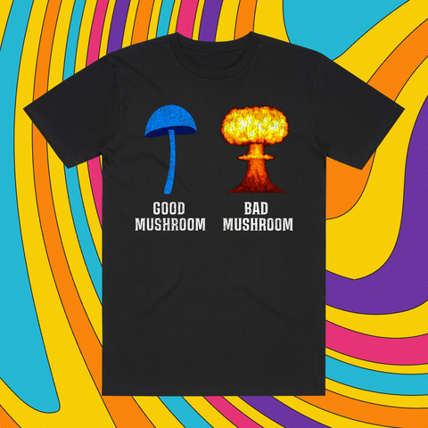 Good Mushroom Bad Mushroom Black T-Shirt